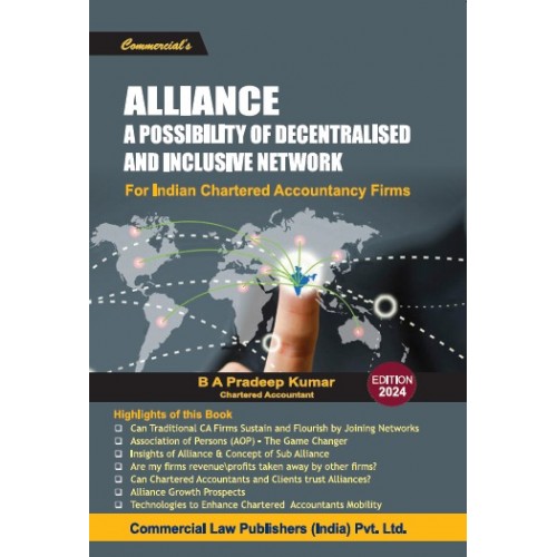 Commercial's Alliance A Possibility of Decentralised and Inclusive Network for Indian Chartered Accountancy Firms by CA. B. A. Pradeep Kumar